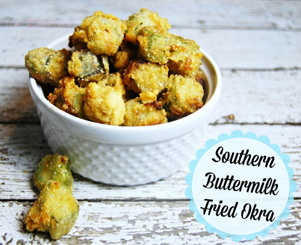 How to make Southern Buttermilk Fried Okra The TipToe Fairy