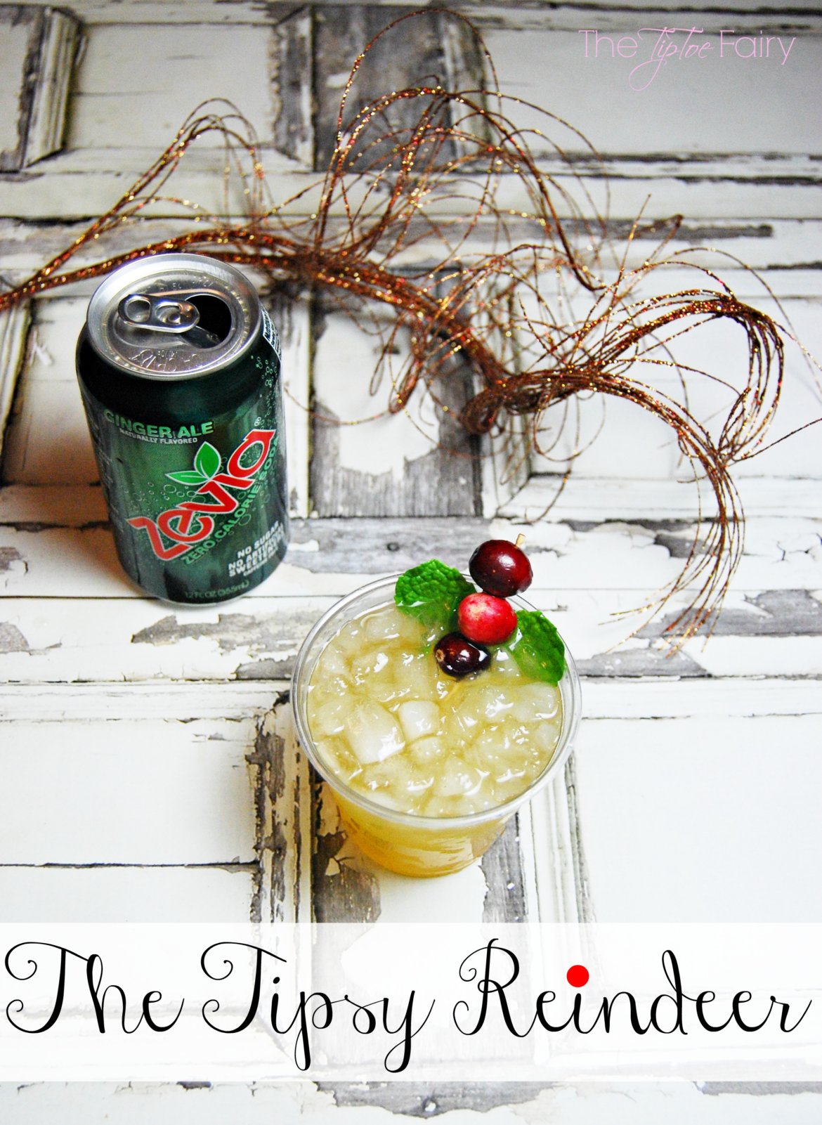 The Tipsy Reindeer Cocktail Christmas Drink The TipToe Fairy