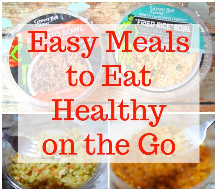 Easy Meals to Eat Healthy on the Go