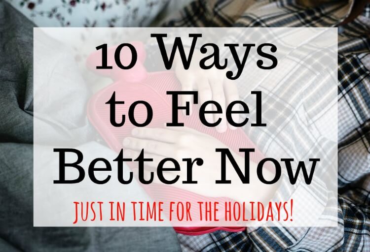 10 Ways to Feel Better