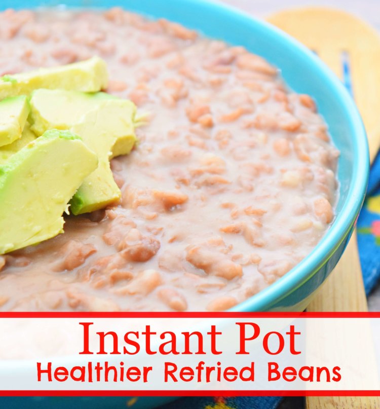 Instant Pot Healthier Refried Beans