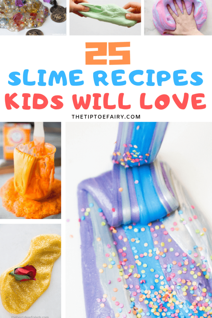 25 Slime Recipes Kids Will Love | The TipToe Fairy