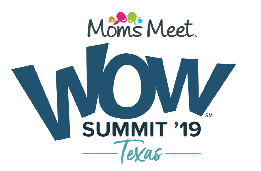 Come to the Moms Meet WOW Summit '19: Texas