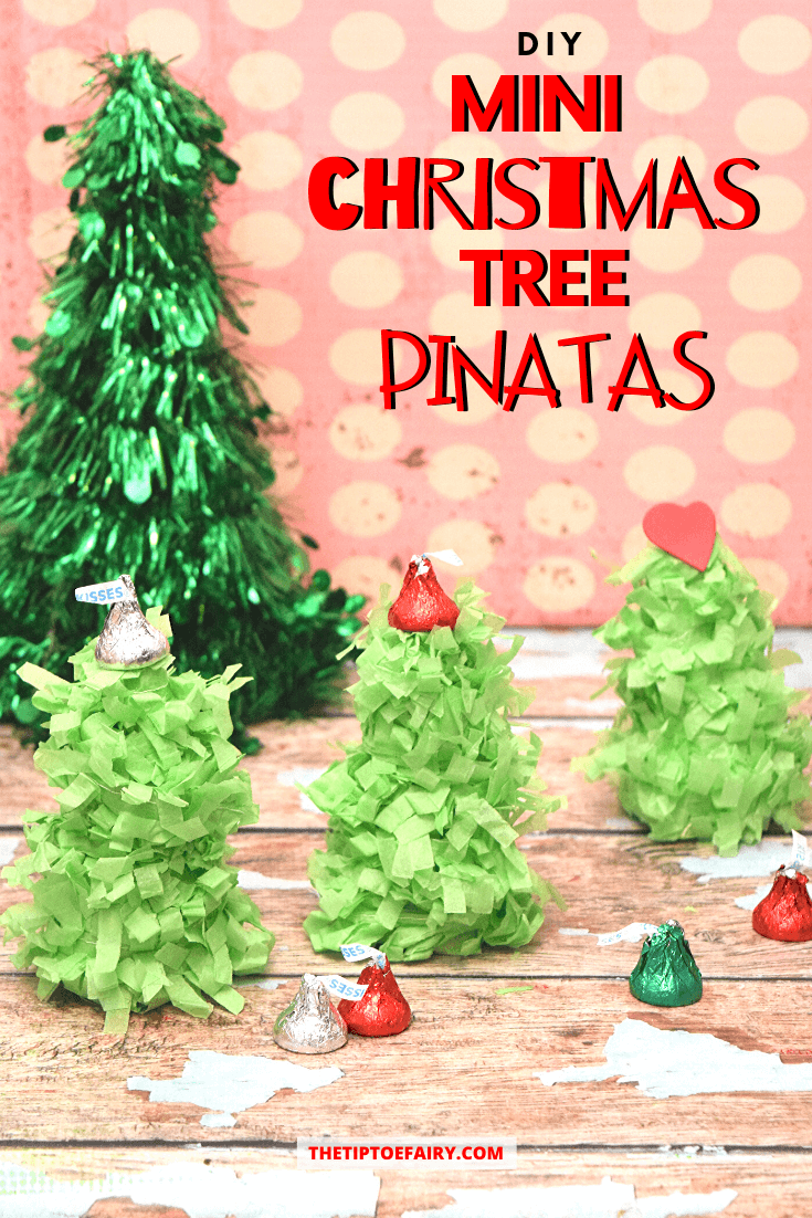 How to make DIY Mini Christmas Tree Pinatas. 