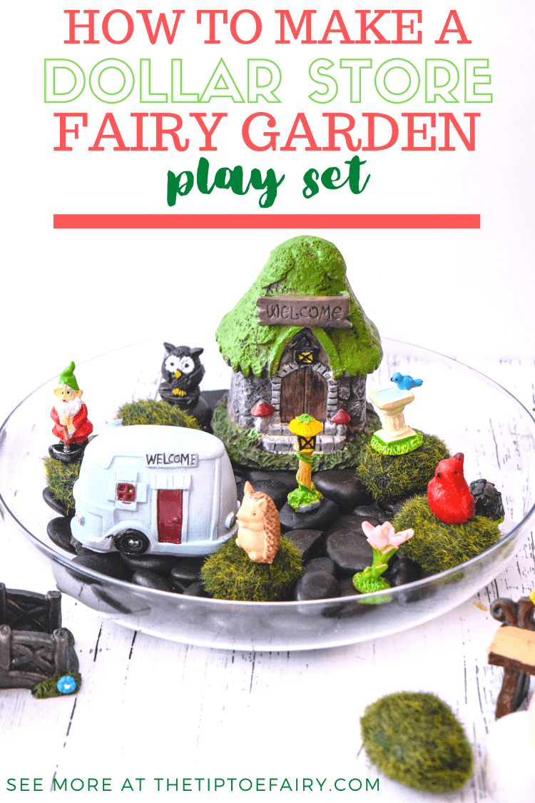 How to Make a Dollar Store Fairy Garden Play Set.