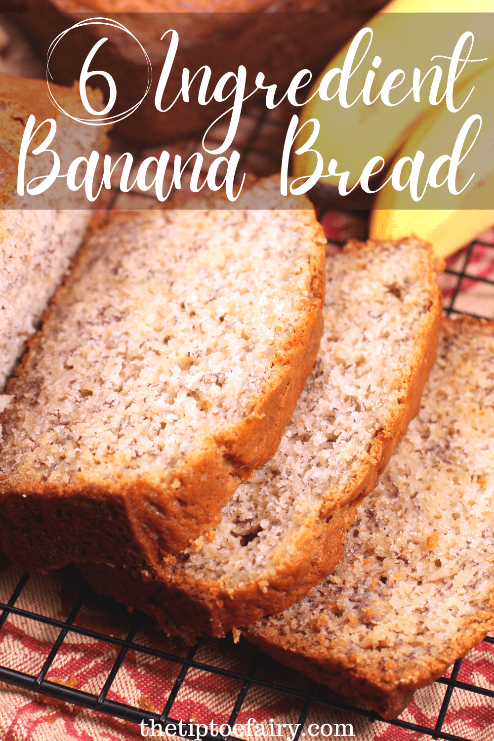 simple-6-ingredient-banana-bread-the-tiptoe-fairy