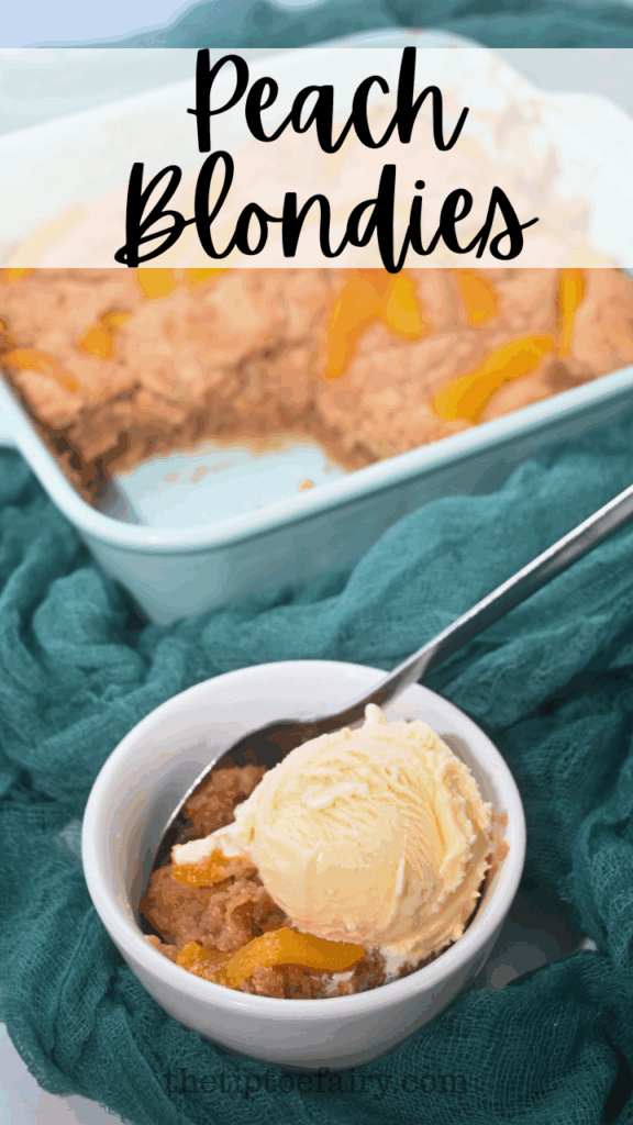 Title image with a bowl of peach blondie with ice cream and a blue casserole dish full of peach blondie with a slice cut